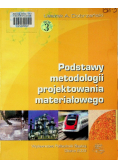 Podstawy metodologii projektowania materiałowego