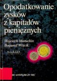Opodatkowanie zysków z kapitałów pieniężnych