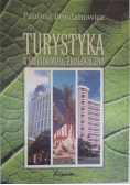 Turystyka a świadomość ekologiczna