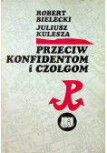Przeciw konfidentom i czołgom