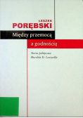 Między przemocą a godnością