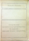 Stosowanie Konstytucji Kwietniowej w okresie drugiej wojny światowej