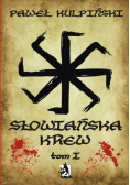 Słowiańska krew 1