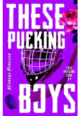 These Pucking Boys