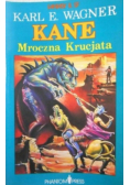 Kane Mroczna Krucjata