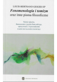 Fenomenologia i tomizm oraz inne pisma filozoficzne