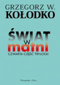 Świat w matni Czwarta część trylogii