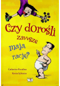 Czy dorośli zawsze mają rację
