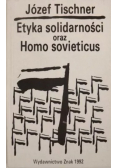 Etyka solidarności oraz Homo Sovieticus