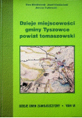 Dzieje miejscowości gminy Tyszowce powiat tomaszowski