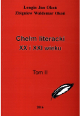 Chełm literacki XX i XXI wieku Tom 2