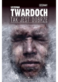 Tak jest dobrze