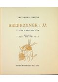 Srebrzynek i Ja