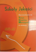 Szkoły Jakości Wprowadzenie do Total Quality Management w edukacji