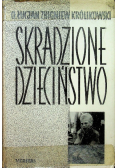 Skradzione dzieciństwo