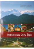 Podróże przez Dolny Śląsk