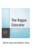The Rogue Educator