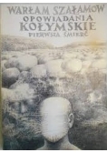 Opowiadania Kołymskie. Pierwsza Śmierć.