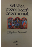 Władza przestrzeń ceremoniał