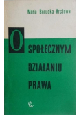O społecznym działaniu prawa