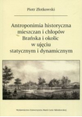 Antroponimia historyczna mieszczan i chłopów Brańska i okolic w ujęciu statycznym i dynamicznym