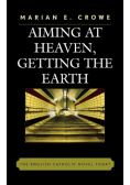 Aiming at Heaven, Getting the Earth