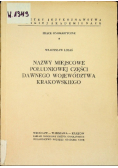 Nazwy miejscowe południowej części dawnego województwa krakowskiego