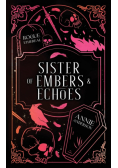 Sister of Embers & Echoes