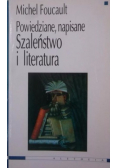 Szaleństwo i literatura Powiedziane napisane