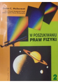W poszukiwaniu praw fizyki Tom I