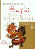 Bajki chińskie Dla dorosłych czyli 108 opowieści dziwnej treści Dedykacja Autora