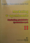 Marketing w agrobiznesie, Tom II