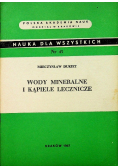 Wody mineralne i kąpiele lecznicze