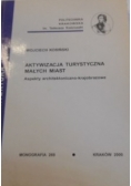 Aktywizacja turystyczna małych miast