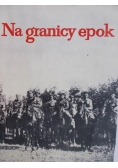 Na granicy epok