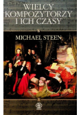 Wielcy kompozytorzy i ich czasy