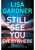Still See You Everywhere