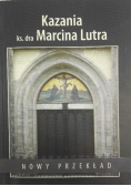 Kazania ks Dra Marcina Lutra