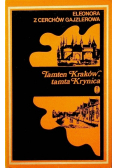 Tamten Kraków tamta Krynica