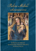 Piękna Miłość ukoronowana