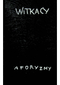 Witkacy Aforyzmy