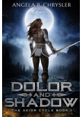 Dolor and Shadow