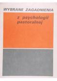 Wybrane zagadnienia z psychologii pastoralnej