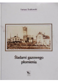 Śladami gazowego płomienia