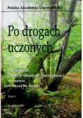 Po drogach uczonych Tom 1