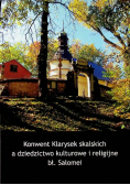 Konwent Klarysek skalskich a dziedzictwo kulturowe i religijne bł. Salomei