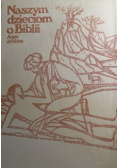 Naszym dzieciom o Biblii