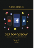365 pomysłów na efektywne posty w Social Mediach