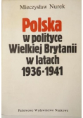 Polska w polityce Wielkiej Brytanii w latach 1936  1941