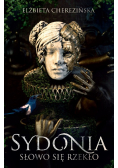 Sydonia Słowo się rzekło